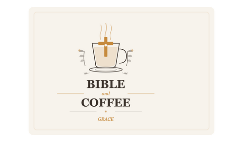 Bible Coffee And Grace